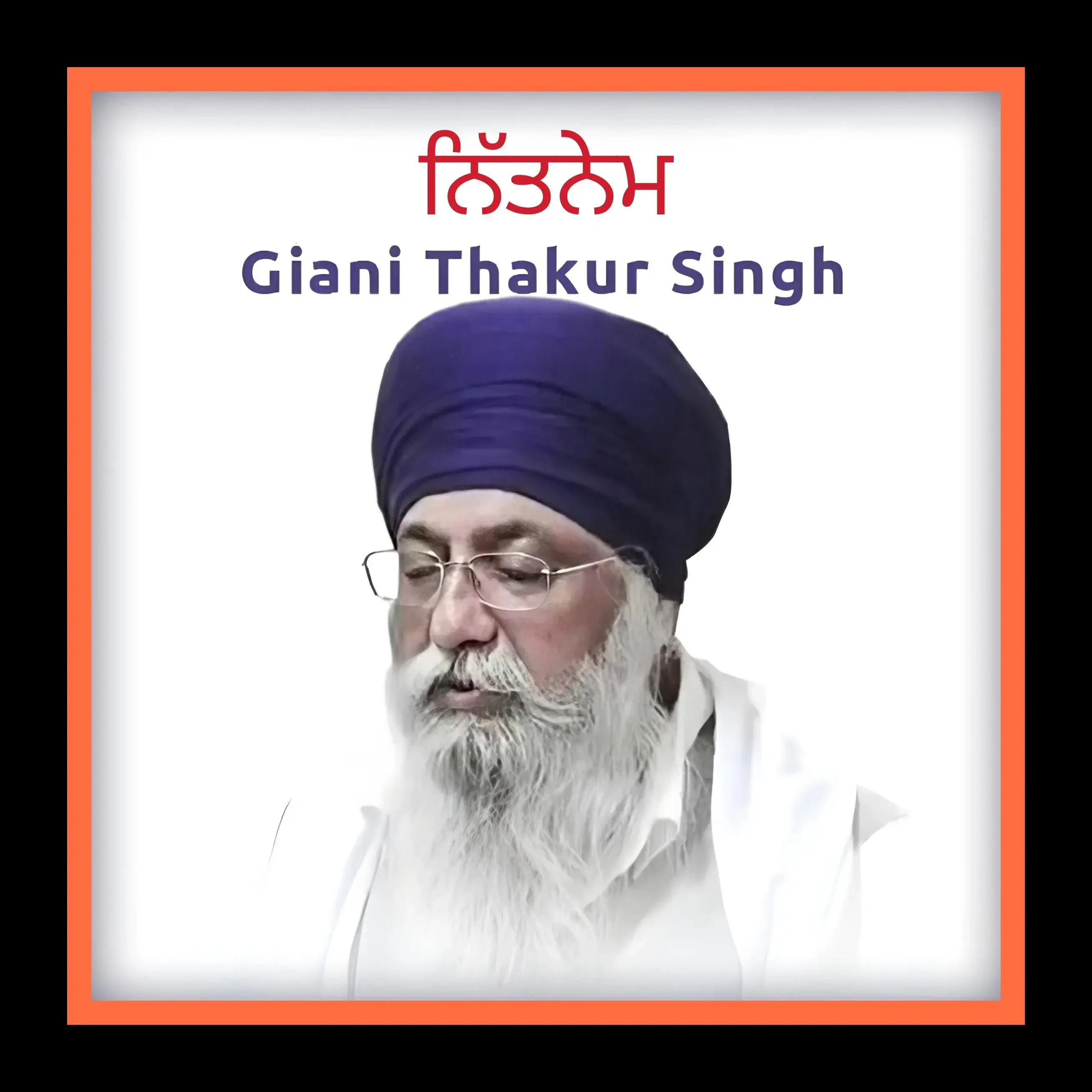 Nitnem  Gaini thakur singh ji