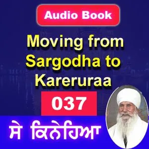 037 Moving from Sargodha to Kareruraa